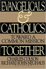Evangelicals and Catholics Together