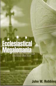 Ecclesiastical Megalomania