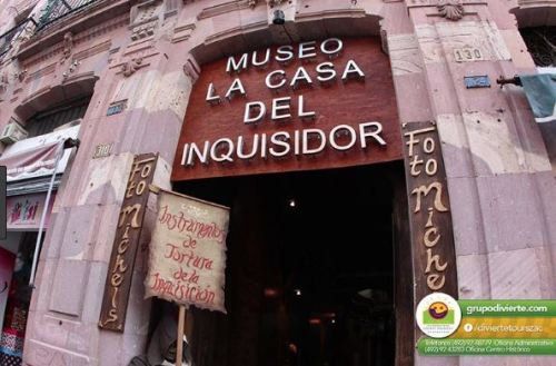 Inquisition Museum_Zacatecas Mexico